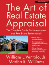 book The Art of Real Estate Appraisal: The Complete Guide for Homeowners and Real Estate Professionals