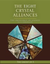 book The Eight Crystal Alliances: The Influence of Stones on the Personality