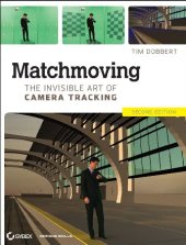 book Matchmoving: The Invisible Art of Camera Tracking