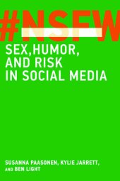 book NSFW: Sex, Humor, and Risk in Social Media