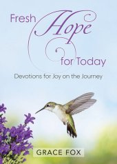 book Fresh Hope for Today: Devotions for Joy on the Journey