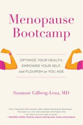 book Menopause Bootcamp: Optimize Your Health, Empower Your Self, and Flourish as You Age