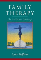 book Family Therapy: An Intimate History