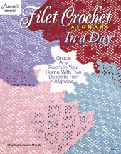 book Filet Crochet Afghans in a Day