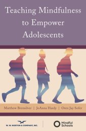 book Teaching Mindfulness to Empower Adolescents