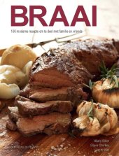 book Braai: 166 moderne resepte om te deel met familie en vriende