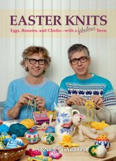 book Easter Knits: Eggs, Bunnies and Chicks—with a Fabulous Twist