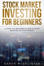 book Stock Market Investing For Beginners: A Complete Beginner's Guide To Start Investing In Stock Market