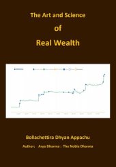 book The Art and Science of Real Wealth: Earn Real Wealth