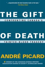 book The Gift of Death: Confronting Canada's Tainted Blood Tragedy