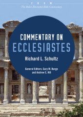 book Commentary on Ecclesiastes: From The Baker Illustrated Bible Commentary