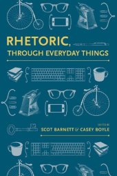 book Rhetoric, Through Everyday Things