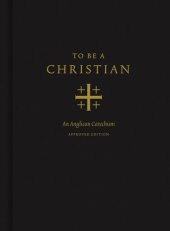 book To Be a Christian: An Anglican Catechism