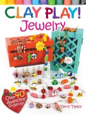 book Clay Play! JEWELRY