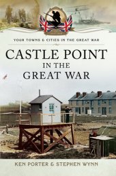 book Castle Point in the Great War