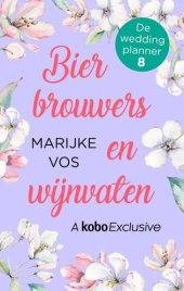 book [De weddingplanner008] - Bierbrouwers en wijnvaten