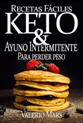 book Recetas fáciles KETO & Ayuno Intermitente para perder peso