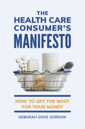 book The Health Care Consumer's Manifesto