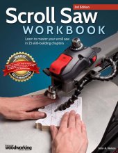 book Scroll Saw Workbook: Learn to Master Your Scroll Saw in 25 Skill-Building Chapters