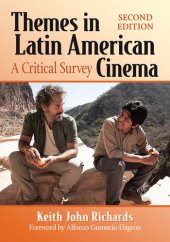 book Themes in Latin American Cinema: A Critical Survey, 2d ed.