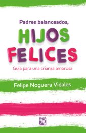 book Padres balanceados, hijos felices