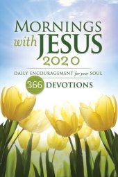 book Mornings with Jesus 2020: Daily Encouragement for Your Soul