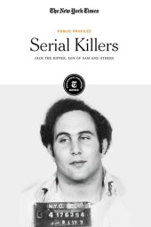 book Serial Killers: Jack the Ripper, Son of Sam and Others