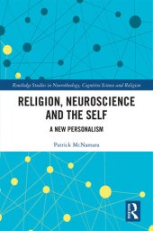 book Religion, Neuroscience and the Self: A New Personalism