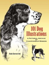 book 101 Dog Illustrations: A Pictorial Archive of Championship Breeds