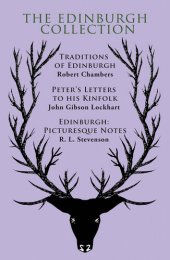 book The Edinburgh Collection: Traditions of Edinburgh , Peter's Letters to his Kinfolk, Edinburgh: Picturesque Notes