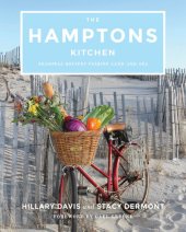 book The Hamptons Kitchen: Seasonal Recipes Pairing Land and Sea