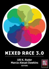 book Mixed Race 3.0: Risk and Reward in the Digital Age