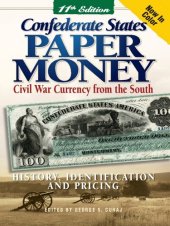 book Confederate States Paper Money: Civil War Currency from the South