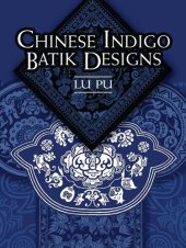 book Chinese Indigo Batik Designs