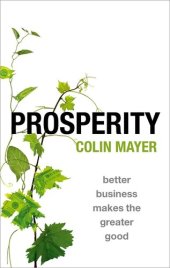 book Prosperity: Better Business Makes the Greater Good