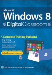 book Microsoft Windows 8 Digital Classroom: A Complete Training Package