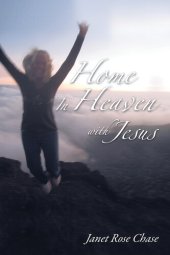 book Home In Heaven With Jesus