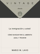 book La inmigracion y usted