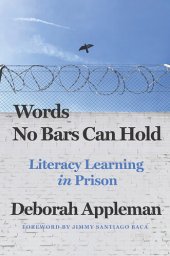 book Words No Bars Can Hold: Literacy Learning in Prison