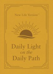 book Daily Light on the Daily Path: New Life Version