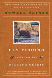 book Fly Fishing Through the Midlife Crisis