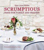 book Scrumptious Food for Family and Friends