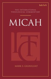 book Micah: An International Theological Commentary