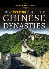 book How STEM Built the Chinese Dynasties