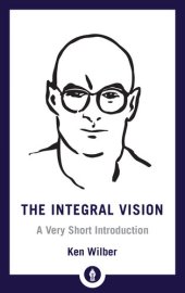 book The Integral Vision: A Very Short Introduction