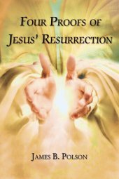 book Four Proofs of Jesus' Resurrection