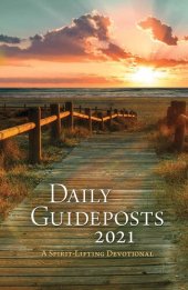 book Daily Guideposts 2021: A Spirit-Lifting Devotional