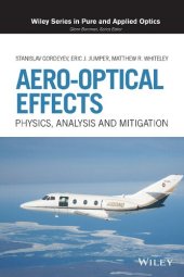 book Aero-Optical Effects: Physics, Analysis and Mitigation