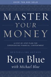 book Master Your Money: A Step-by-Step Plan for Experiencing Financial Contentment