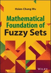 book Mathematical Foundation of Fuzzy Sets